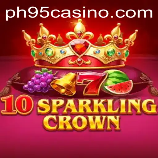 Exploring the Allure of 10SparklingCrown: A Captivating Gaming Adventure on PH95.COM