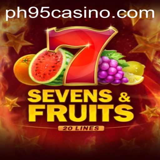 SevensFruits20: A Vibrant Dive into Fruitful Gaming on PH95.COM