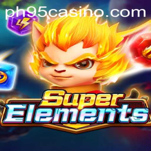 Discover the Exciting World of SuperElements: A New Gaming Phenomenon